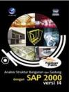 Panduan Praktis: Analisis Struktur Bangunan Dan Gedung Dengan SAP 2000 Versi 14